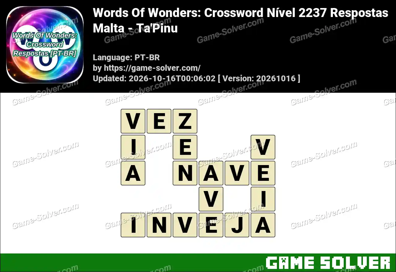 Words Of Wonders: Crossword Nível 2237 Respostas – Malta – Ta’Pinu